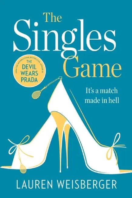 The Singles Game (English, Lauren Weisberger)