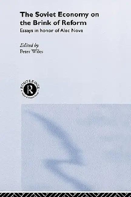 Soviet Economy Brink Of Reform (English, P. J. D. Wiles)