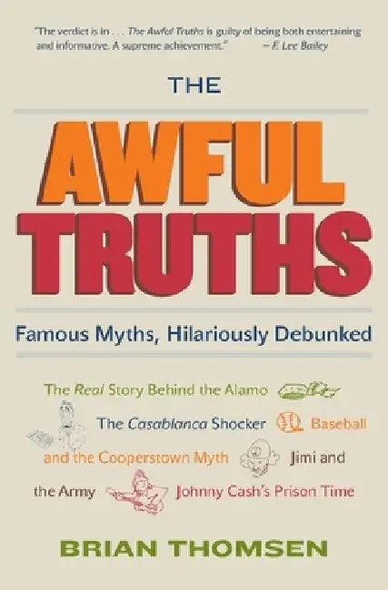 The Awful Truths (English, Brian M. Thomsen)
