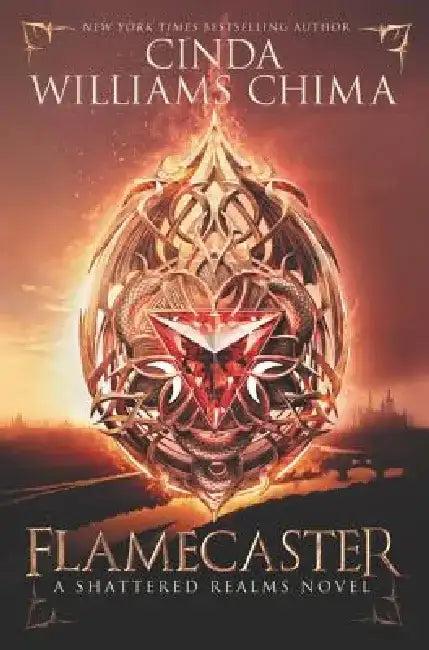 Flamecaster (English, Cinda Williams Chima)