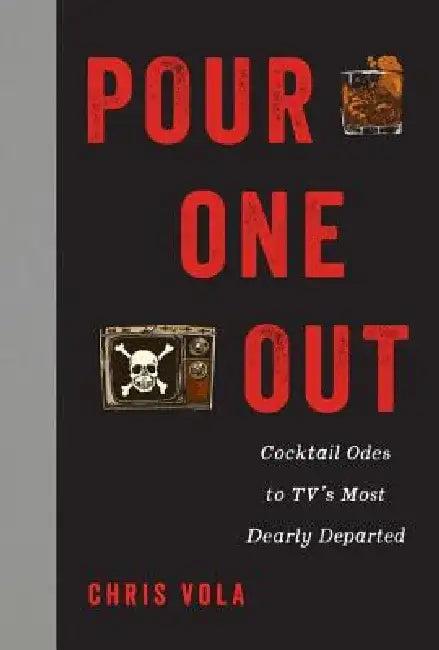 Pour One Out (English, Chris Vola)