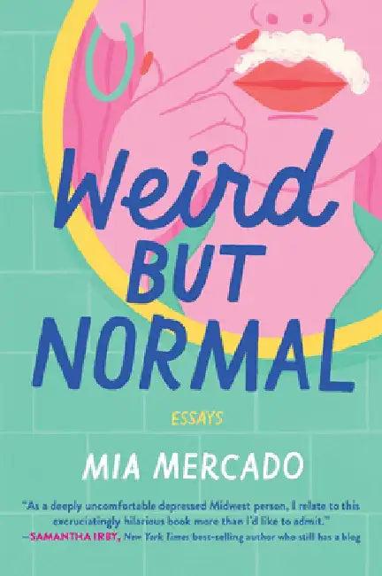 Weird but Normal (English, Mia Mercado)