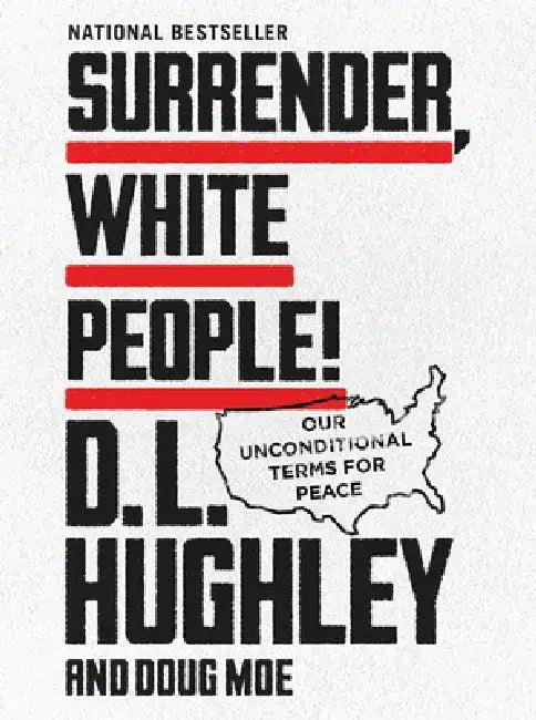 Surrender, White People! (English, D. L. Hughley)
