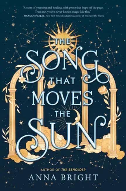 The Song That Moves the Sun (English, Anna Bright)