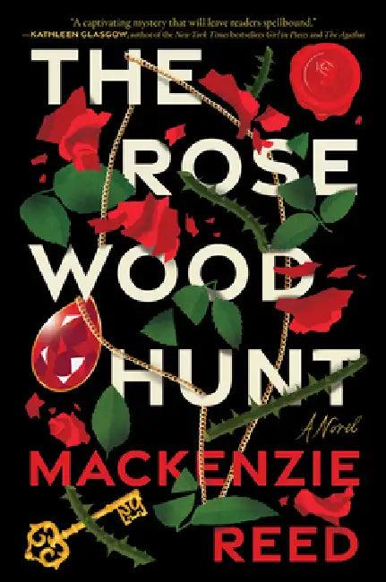 The Rosewood Hunt (English, MacKenzie Reed)