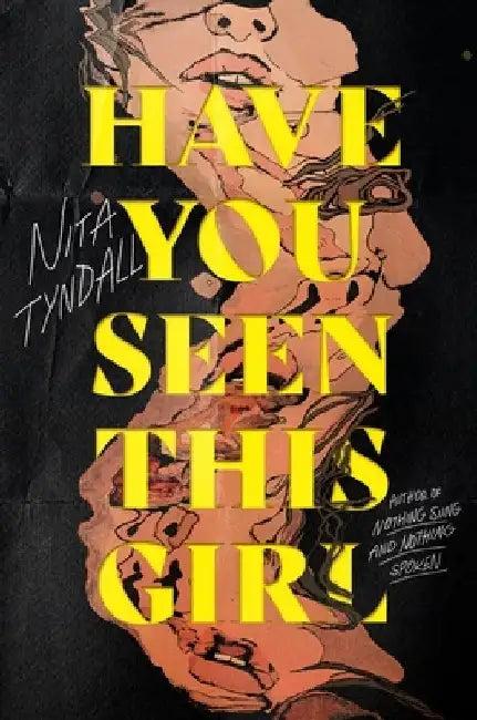 Have You Seen This Girl (English, Nita Tyndall)