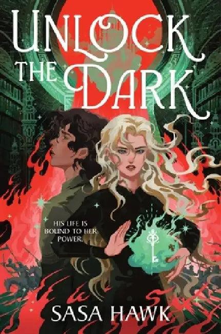 Unlock the Dark (English, Sasa Hawk)