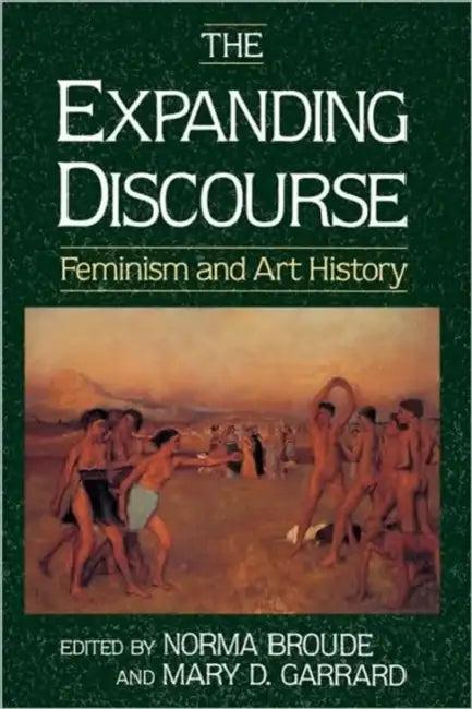The Expanding Discourse (English, Broude Norma | Mary Garrard)