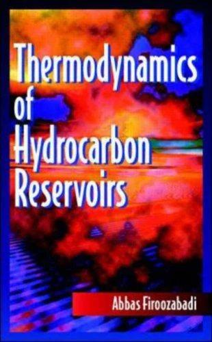Thermodynamics of Hydrocarbon Reservoirs (English, Abbas Firoozabadi)
