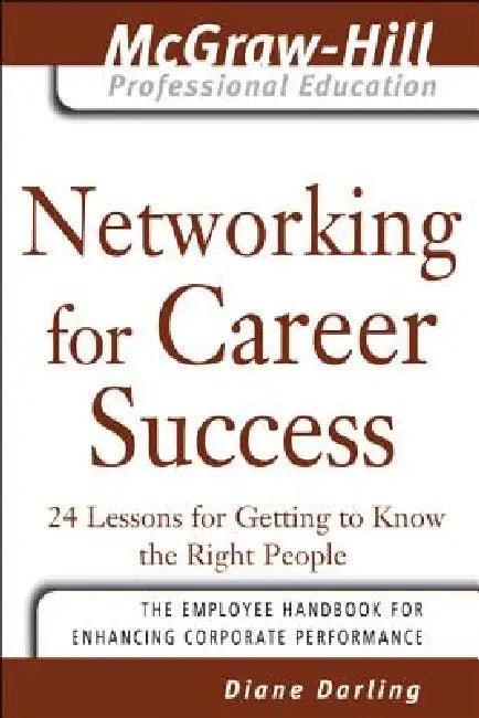 Networking for Career Success (English, Diane Darling)