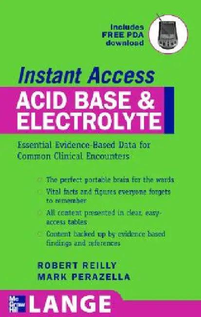 Lange Instant Access Acid-Base, Fluids, and Electrolytes (English, Robert F. Reilly | Mark A. Perazella)