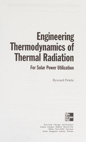 Engineering Thermodynamics of Thermal Radiation (English, Richard Petela)