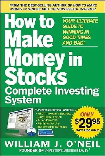 The How to Make Money in Stocks Complete Investing System (English, William J. O'Neil)