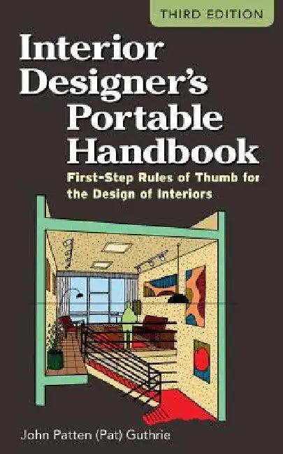 Interior Designer's Portable Handbook (English, Guthrie John Patten (Pat))