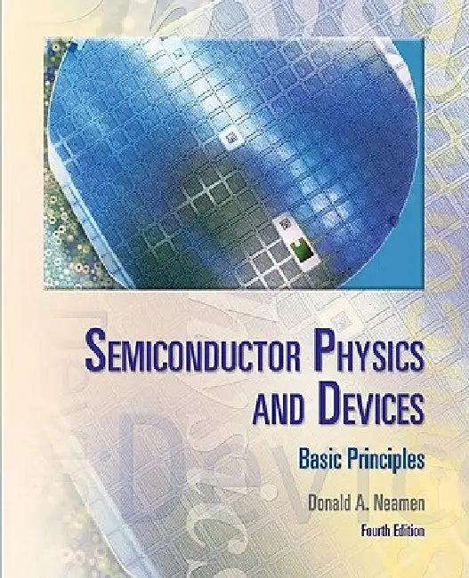 Semiconductor Physics and Devices (English, Donald A. Neamen)