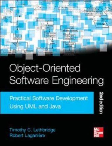 Object-Oriented Software Engineering (English, Timothy Christian Lethbridge | Robert Laganiere)