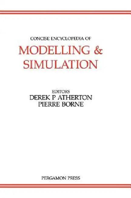 Concise Encyclopedia of Modelling and Simulation (English, D. P. Atherton | P. Borne)