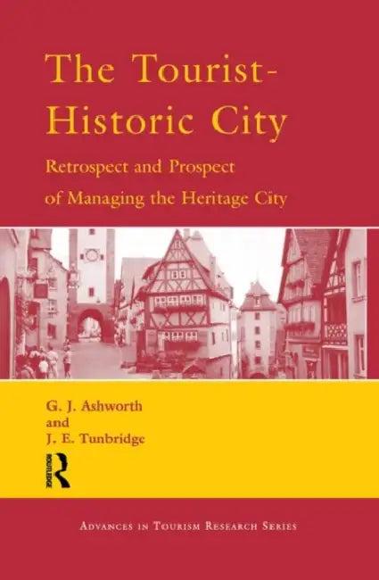 The Tourist-Historic City (English, Ashworth G.J.)