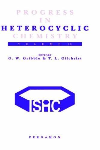 Progress in Heterocyclic Chemistry (English, G. W. Gribble | Thomas L. Gilchrist)