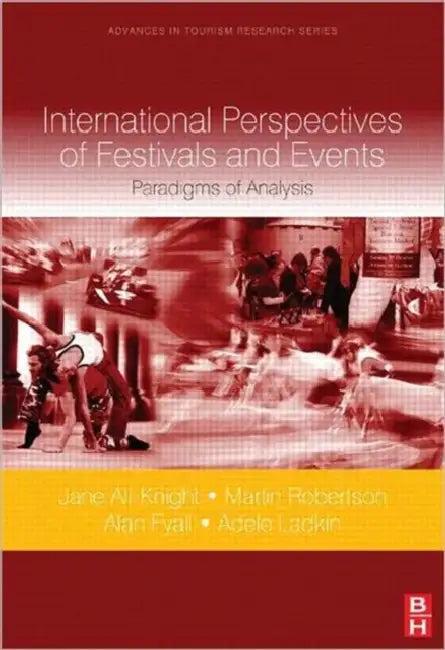 International Perspectives of Festivals and Events (English, Ali-Knight Jane)