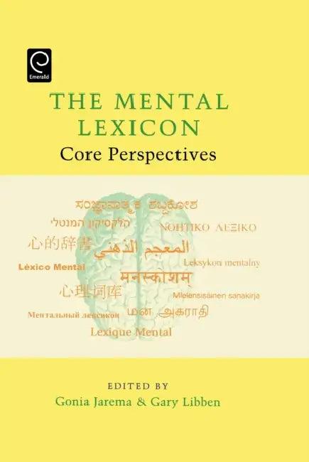 The Mental Lexicon (English, Gonia Jarema | Gary Libben)