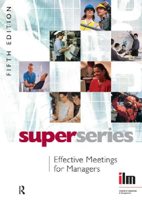 Effective Meetings for Managers (English, Institute of Leadership, amp;. Management)