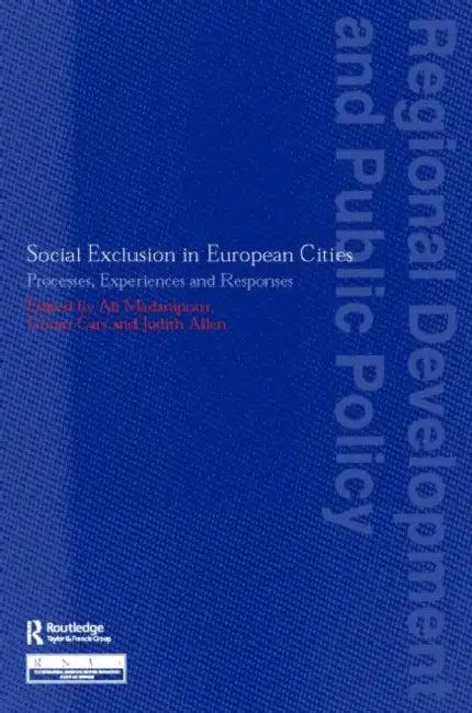 Social Exclusion in European Cities (English, Judith Allen | Goran Cars | Ali Madanipour)