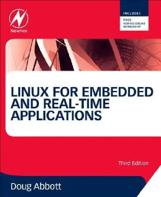Linux for Embedded and Real-time Applications (English, Doug Abbott)