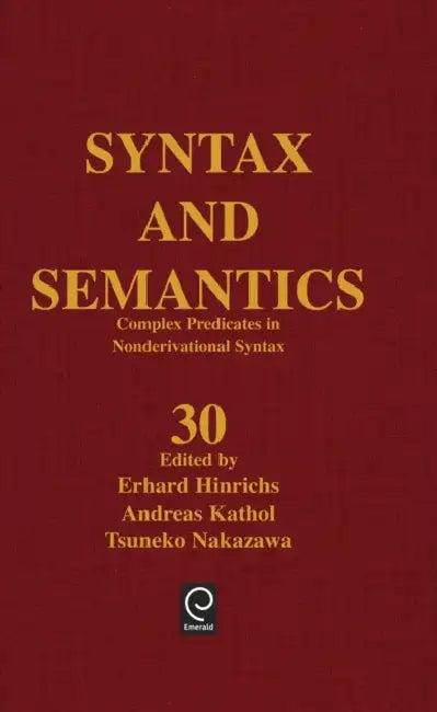 Complex Predicates in Nonderivational Syntax (English, Erhard Hinrichs | Andreas Kathol | Tsuneko Nakazawa)