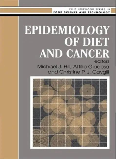Epidemiology Of Diet And Cancer (English, Hill M.J.)