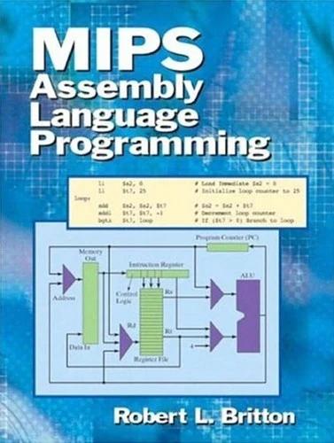 MIPS Assembly Language Programming (English, Professor Emeritus Britton Robert)