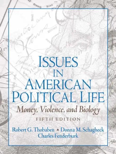 Issues in American Political Life (English, Thobaben Robert | Charles Funderburk | Donna Schlagheck)