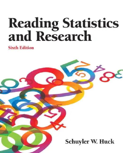 Reading Statistics and Research (English, Schuyler Huck)