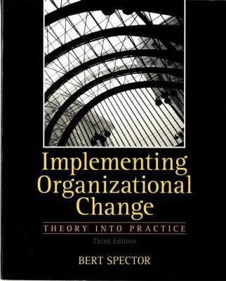 Implementing Organizational Change (English, Bert Spector)