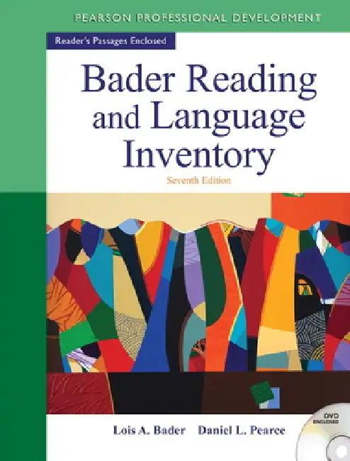 Bader Reading & Language Inventory (English, Lois Bader | Daniel Pearce)