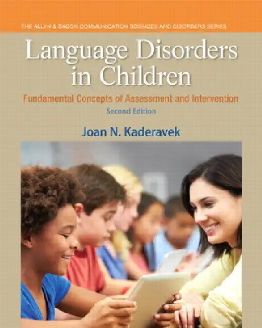 Language Disorders in Children (English, Joan Kaderavek)