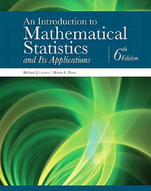 An Introduction to Mathematical Statistics and Its Applications (English, Richard Larsen | Morris Marx)