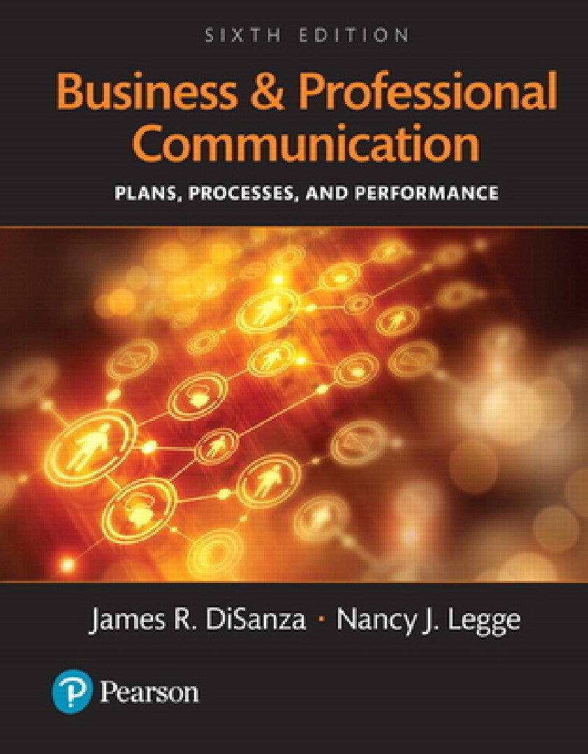 Business and Professional Communication (English, James Disanza | Nancy Legge)