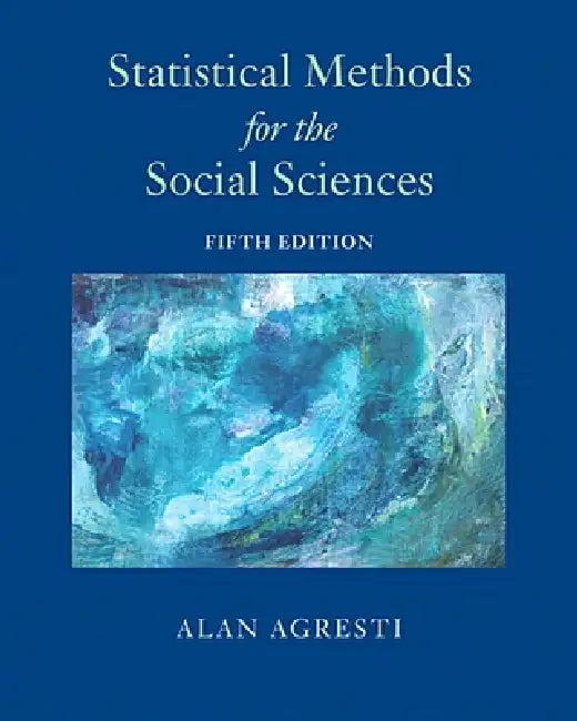 Statistical Methods for the Social Sciences (English, Alan Agresti)