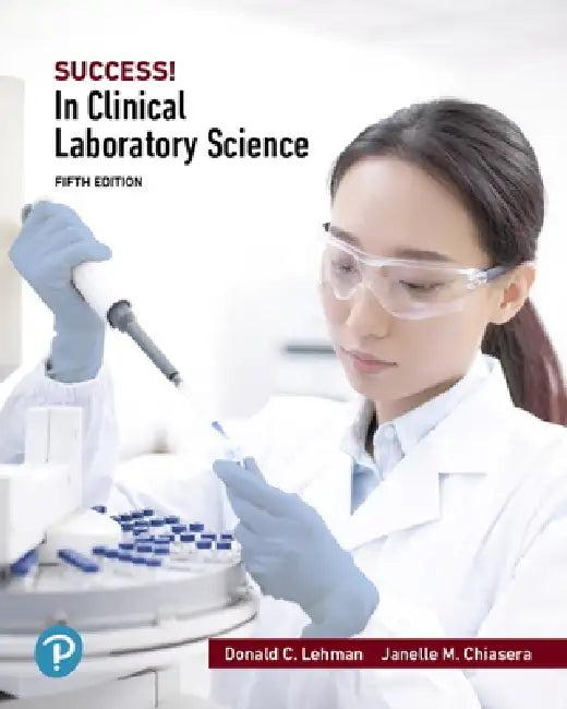 Success! in Clinical Laboratory Science (English, Donald Lehman | Janelle Chiasera)