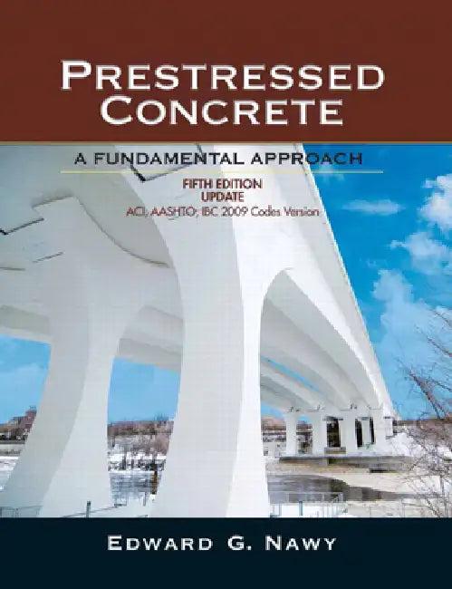 Prestressed Concrete (English, Edward Nawy)
