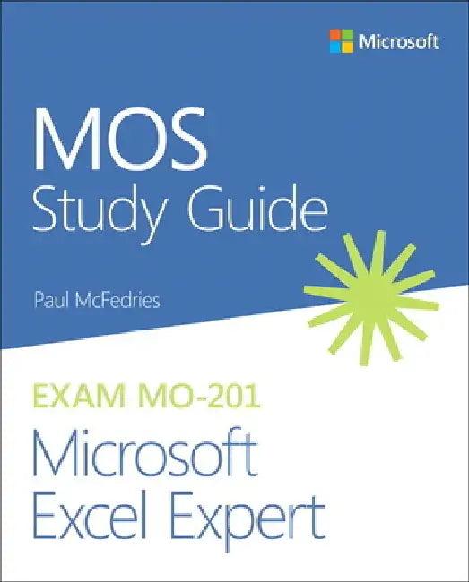 Mos 2019 Study Guide for Microsoft Excel Expert (English, Paul McFedries)