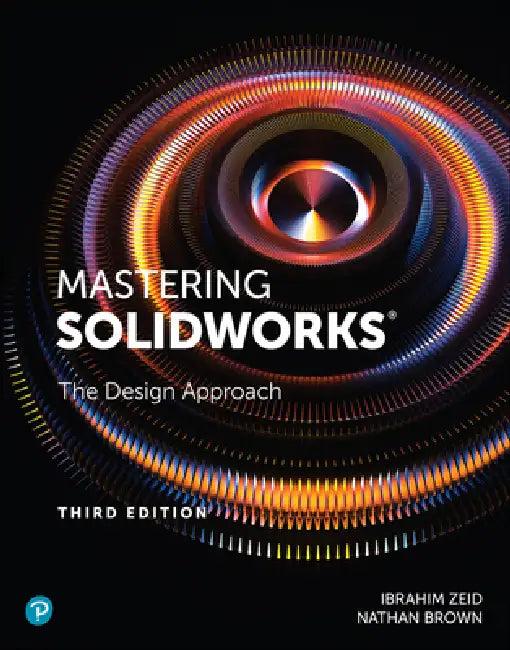 Mastering Solidworks (English, Ibrahim Zeid)