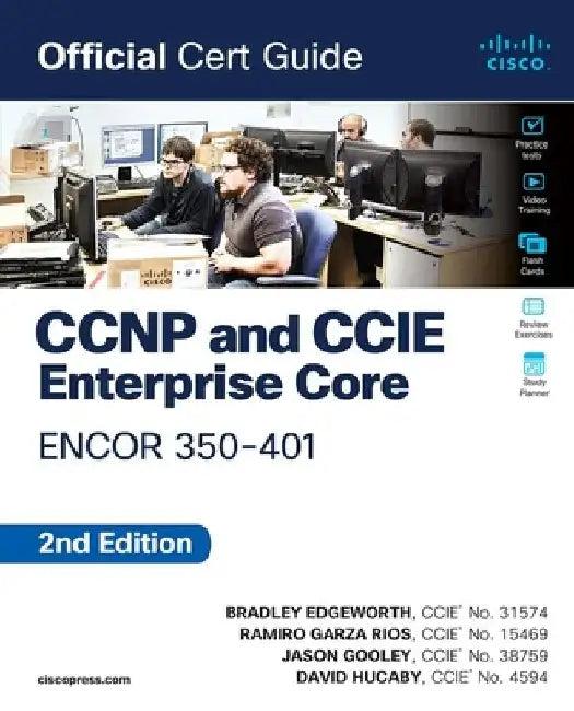 CCNP and CCIE Enterprise Core Encor 350-401 Official Cert Guide (English, Brad Edgeworth)