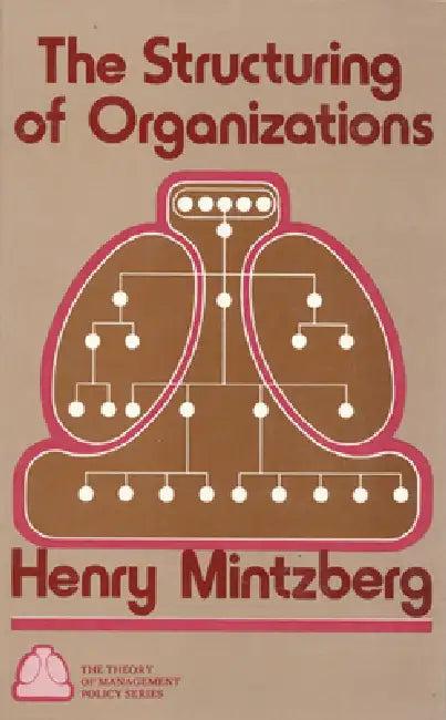 Structuring of Organizations (English, Henry Mintzberg)