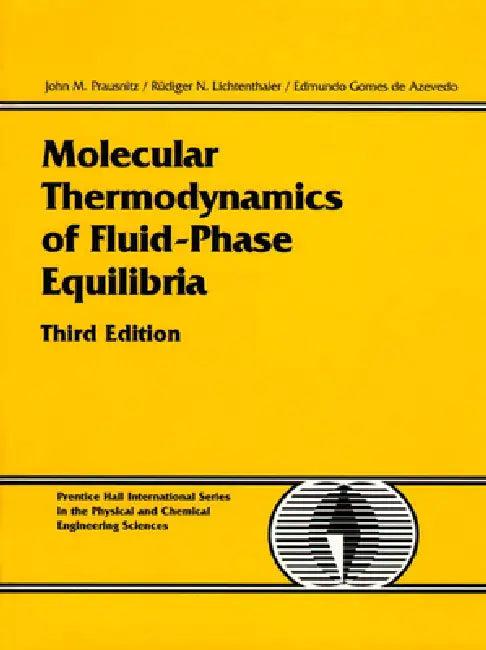 Molecular Thermodynamics of Fluid-Phase Equilibria (English, John Prausnitz | Rudiger Lichtenthaler | Edmundo Gomes de Azevedo)
