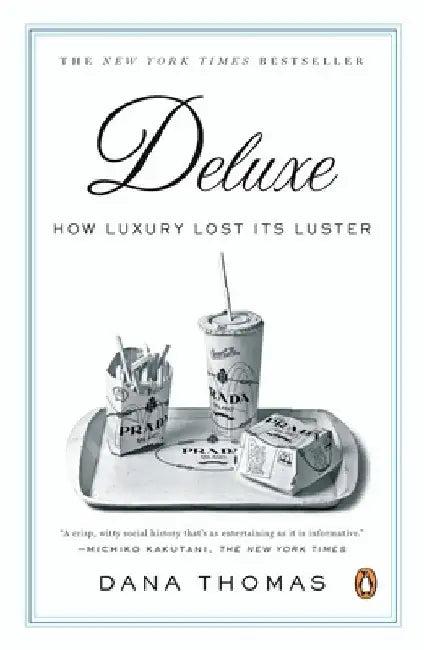 Deluxe (English, Dana Thomas)