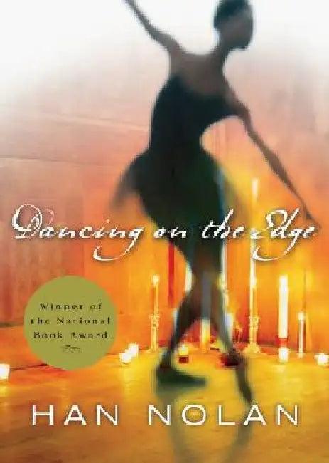 Dancing on the Edge (English, Han Nolan)