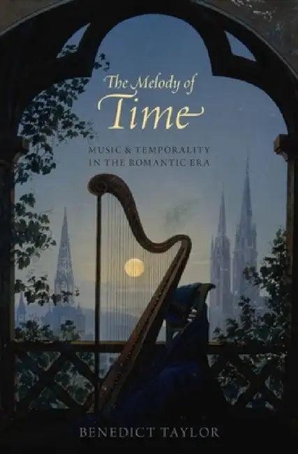 Melody of Time (English, Benedict Taylor)