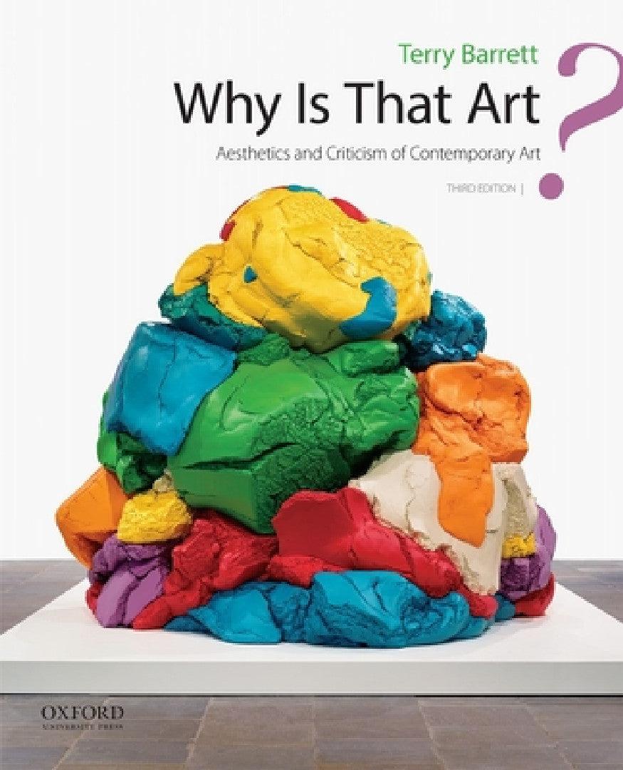 Why Is That Art? (English, Terry Barrett)